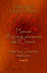 Manuel d'histoire ancienne de l'Orient jusqu'aux Guerres médiques. Tome 2: Babyloniens - Mèdes - Perses - Phéniciens - Carthaginois