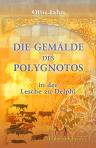 Die Gemälde des Polygnotos in der Lesche zu Delphi