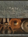 Tacite. Traduction de Dureau de Lamalle, revue et corrigée, augmentée de la vie de Tacite etc. Tome 3