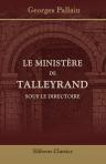 Le ministère de Talleyrand sous le Directoire. Correspondance diplomatique de Talleyrand