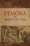 Temora, an Ancient Epic Poem. In Eight Books: together with several other poems, composed by Ossian, the Son of Fingal. Translated from the Galic Language by James Macpherson