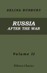 Russia After the War. The Narrative of a Visit to that Country in 1856. Volume 2