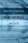 Nouveau manuel de magie naturelle et amusante. Ouvrage publié par A. D. Vergnaud et orné de figures