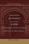 Compte rendu des événements qui se sont passés à Lyon, depuis l'ordonnance royale du 5 septembre 1816, jusqu'à la fin d'octobre de l'année 1817