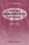 Deux ans de révolution en Italie (1848-1849)