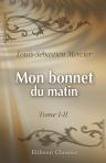 Mon bonnet du matin. Tome 1 et 2