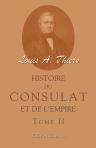 Histoire du Consulat et de l'Empire faisant suite à l'Histoire de la révolution française. Tome 2