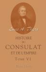 Histoire du Consulat et de l'Empire faisant suite à l'Histoire de la révolution française. Tome 6
