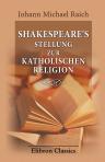 Shakespeare's Stellung zur katholischen Religion