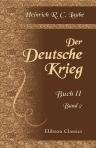 Der deutsche Krieg. Historischer Roman in 3 Büchern. Buch 2. Waldstein. Band 2