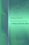 Selections from the Symbolical Poems of William Blake. Edited by Frederick E. Pierce