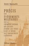 Précis des événements militaires de la première guerre des russes contre les turcs, sous le règne de l'impératrice Catherine