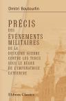 Précis des événements militaires de la deuxième guerre contre les turcs, sous le règne de l'impératrice Catherine