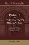 Précis des événements militaires de la dernière guerre entre les russes et les turcs