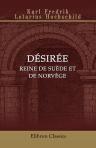 Désirée, reine de Suède et de Norvège