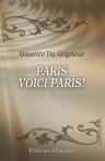 Paris, voici Paris!