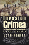 The Invasion of the Crimea: Its Origin and an Account of Its Progress down to the Death of Lord Raglan. Volume 2