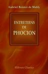Entretiens de Phocion, sur le rapport de la morale avec la politique
