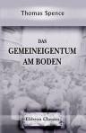 Das Gemeineigentum am Boden. Mit einer Einleitung von Georg Adler. (Hauptwerke des Sozialismus und der Sozialpolitik; Heft 1)