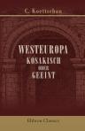 Westeuropa: kosakisch oder geeint. Die Notwendigkeit einer französisch-deutschen Versöhnung