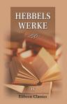 Hebbels Werke. Teil 9. Tagebücher II
