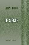 Le Siècle. Les Hommes et les Idées