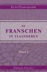 De franschen in Vlaanderen. Een Historisch Tafereel uit het jaar 1798. Deel 1
