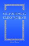 William Russell's Kriegstagebuch. Mit Genehmigung des Verfassers bearbeitet von Max Schlesinger