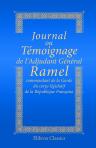 Journal ou Témoignage de l'Adjudant Général Ramel, commandant de la Garde du corps législatif de la République Française, l'un des Déportés à la Guyanne après le 18 Fructidor 1797. Sur quelques faits relatifs à cette journée, sur le transport, le séjour e