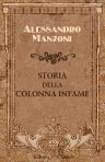 Storia della colonna infame. Edizione alla quale furono aggiunte, come appendice, le Osservazioni sulla tortura, di Pietro Verri