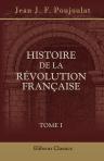 Histoire de la Révolution française. Tome 1