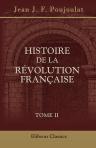 Histoire de la Révolution française. Tome 2