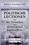 Politische Lectionen für die Teutschen des neunzehnten Jahrhunderts