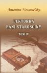 Lektorka pani staro?ciny. Powie?? z czasów wojen napoleo?skich. Tom 4