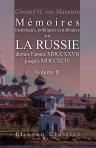 Mémoires historiques, politiques et militaires sur la Russie depuis l'année MDCCXXVII, jusqu'à MDCCXLIV. Volume 2