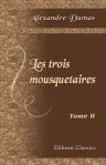 Les trois mousquetaires. Tome 2