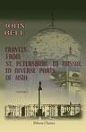 Travels from St. Petersburg in Russia, to Diverse Parts of Asia. Volume 2