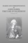 Diaries and Correspondence of James Harris, First Earl of Malmesbury. Volume 4