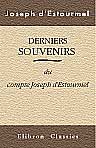 Derniers souvenirs du comte Joseph d'Estourmel