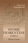 Istorie fiorentine. Con illustrazioni. Tomo 1