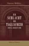 Zur Schlacht von Tagliacozzo am 23. August 1268. Eine Erwiderung. Vortrag, gehalten am 13. December 1883 in der historischen Section der Schlesischen Gesellschaft für vaterländische Cultur