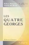 Les quatre Georges. Études sur la cour et la société anglaises (1704 à 1830). Traduit de l' anglais par M. Le Foyer; Précédé d'une préface par M. Prévost-Paradol