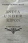 India under Ripon. A private Diary