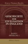 Geschichte der Zivilisation in England. Band I. Abteilung 1
