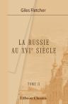 La Russie au XVIe siècle. Avec une introduction par Charles du Bouzet. Tome 2