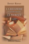 La réforme intellectuelle et morale. (Oeuvres complètes d'Ernest Renan)