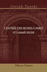 L'entrée des Russes à Paris et l'armée russe