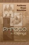 Phroso. A Romance. Profusely illustrated by Henry B. Wechsler