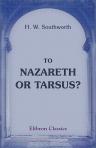 To Nazareth or Tarsus?