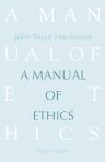 A Manual of Ethics
